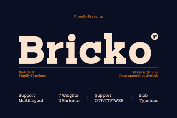 Bricko: A Strong and Versatile Slab Serif Font Family