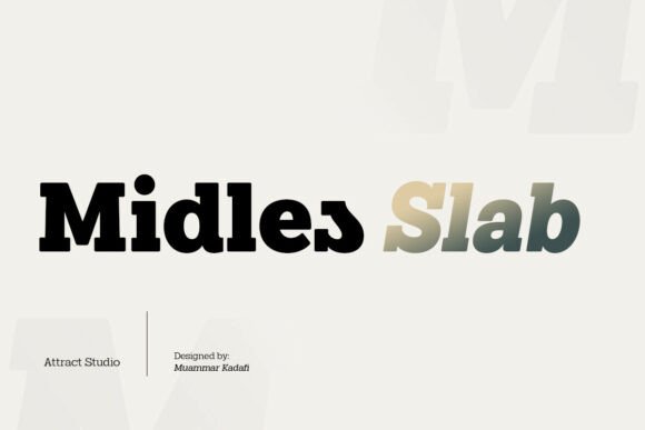 Midles Slab: A Bold Font for Modern and Classic Design Needs