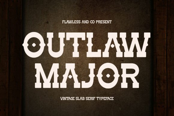 Outlaw Major Font: A Wild West Typographic Gem