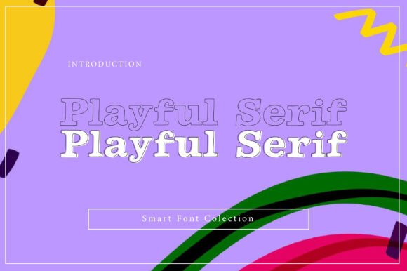 Playful Serif: A Joyful Font for Bold Designs