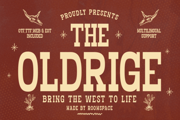 The Oldrige: The Rugged Font for Bold Branding and Western Flair