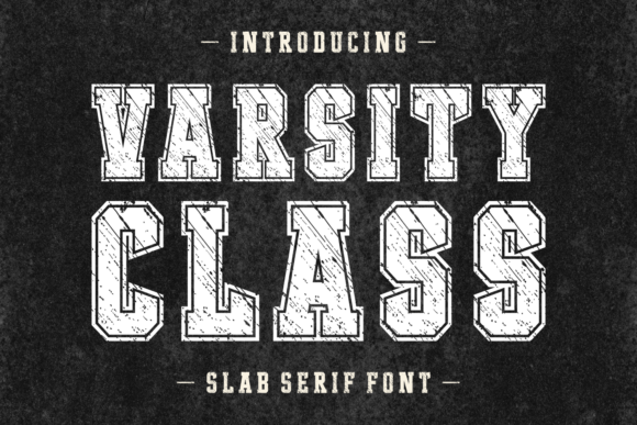 Varsity Class: A Nostalgic Slab Serif Font for Timeless Design